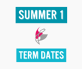 Image of 2023/2024 - Summer 1 - Term Dates